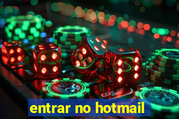 entrar no hotmail